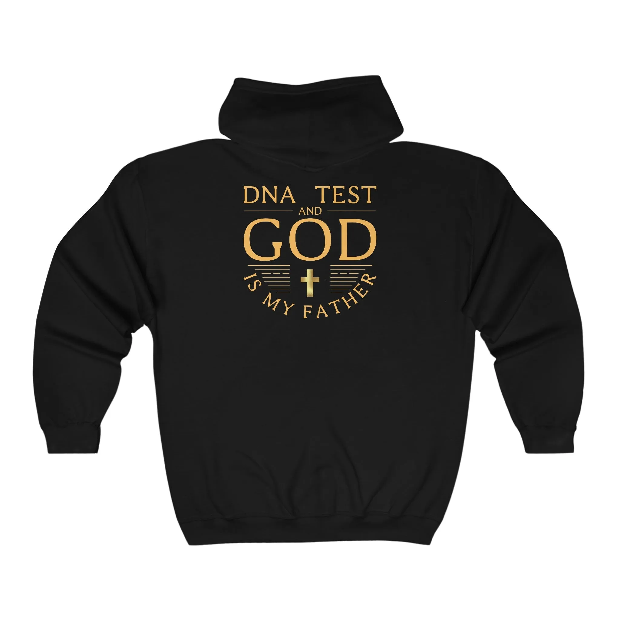 DNA Test and God Is My Father Zip-Up Hoodie